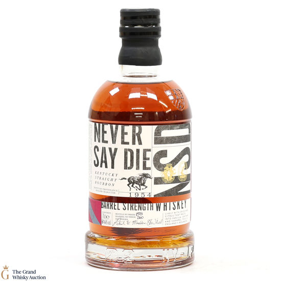 Never Say Die - Barrel Strength #260 - Kentucky Straight Bourbon Single Barrel