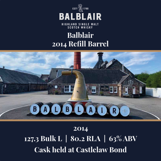 Balblair - 2014 Refill Barrel - 127.3 Bulk L 63% ABV| Held In Bond