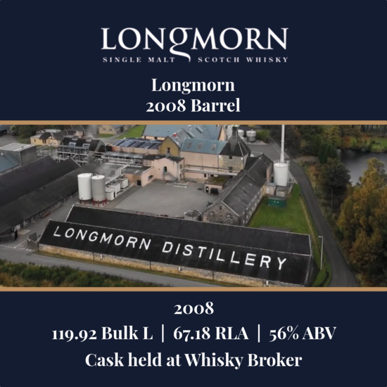 Longmorn - 2008 Barrel - 119.92 Bulk L 56% ABV| Held In Bond