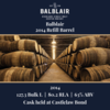 Balblair - 2014 Refill Barrel - 127.3 Bulk L 63% ABV| Held In Bond Thumbnail