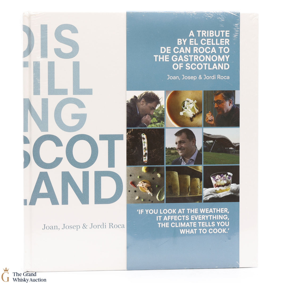 Distilling Scotland: A tribute by El Celler de Can Roca to the gastronomy of Scotland - Book