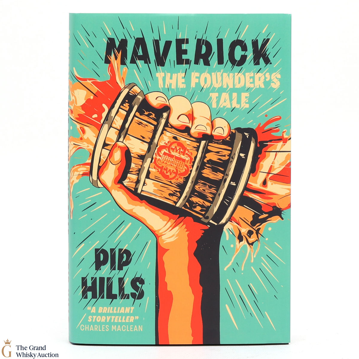 Maverick - The Founders Tale - Pip Hills 