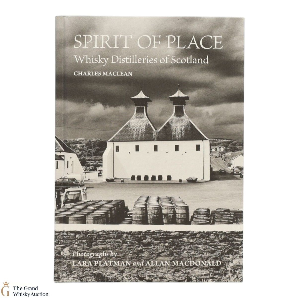 Spirit Of Place - Whisky Distilleries Of Scotland - Charles Maclean Book