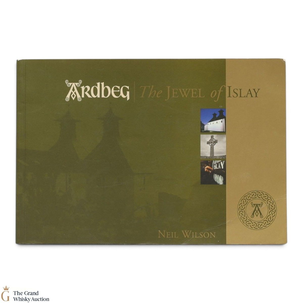 Ardbeg - The Jewel Of Islay - Neil Wilson Book